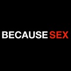BecauseSex profile image