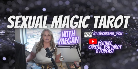 🔥Sexual Magic Tarot with Megan🔥 cover image