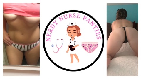 NerdyNursePanties 💋👩🏼‍⚕️🩺 cover image
