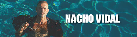 NACHO VIDAL 🔥 Oficial VIP account 🔥 cover image