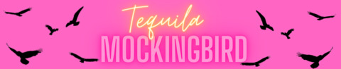 Tequila Mockingbird cover image