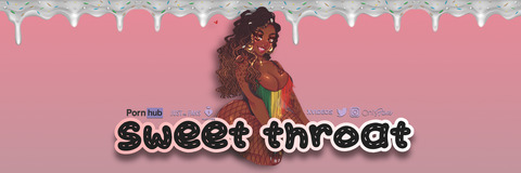 💦SWEETTHROAT💦 cover image