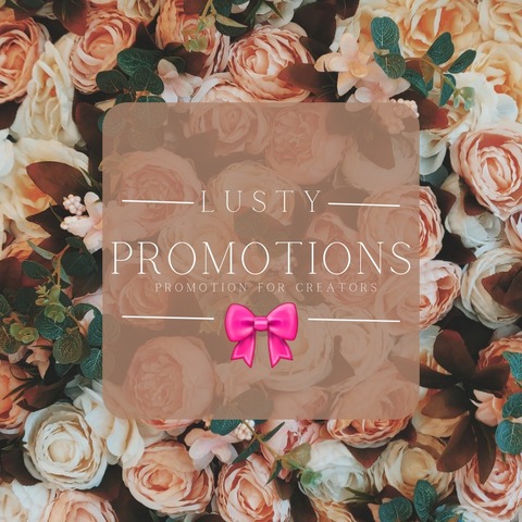 Lusty🎀promotions cover image