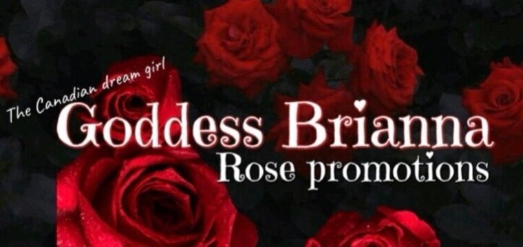 𝐆𝐨𝐝𝐝𝐞𝐬𝐬 𝐁𝐫𝐢𝐚𝐧𝐧𝐚 🇨🇦🌹 ©Rose Promotions cover image